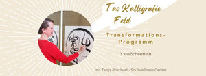 TAO KALLIGRAFIE FELD MONATSPROGRAMM