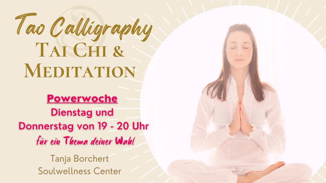 Tao Kalligrafie Feld  -  Tai Chi & Meditation 8. und 10. Oktober